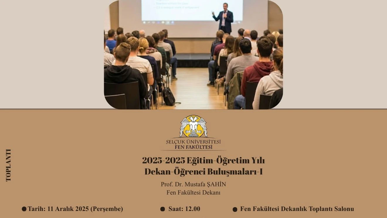 2025-2025 Eğitim-Öğretim Yılı Dekan-Öğrenci Buluşmaları-I